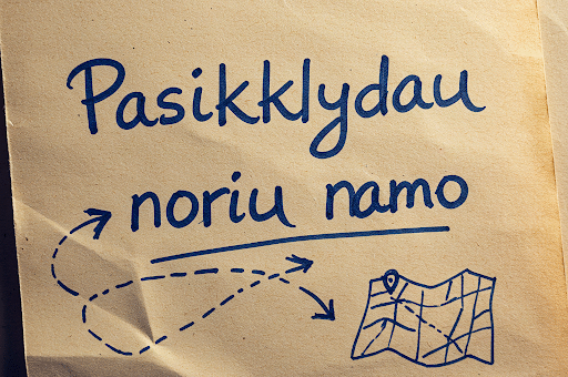 Pasiklydau, noriu namo: Kaip rasti kelią į savo svajonių uostą